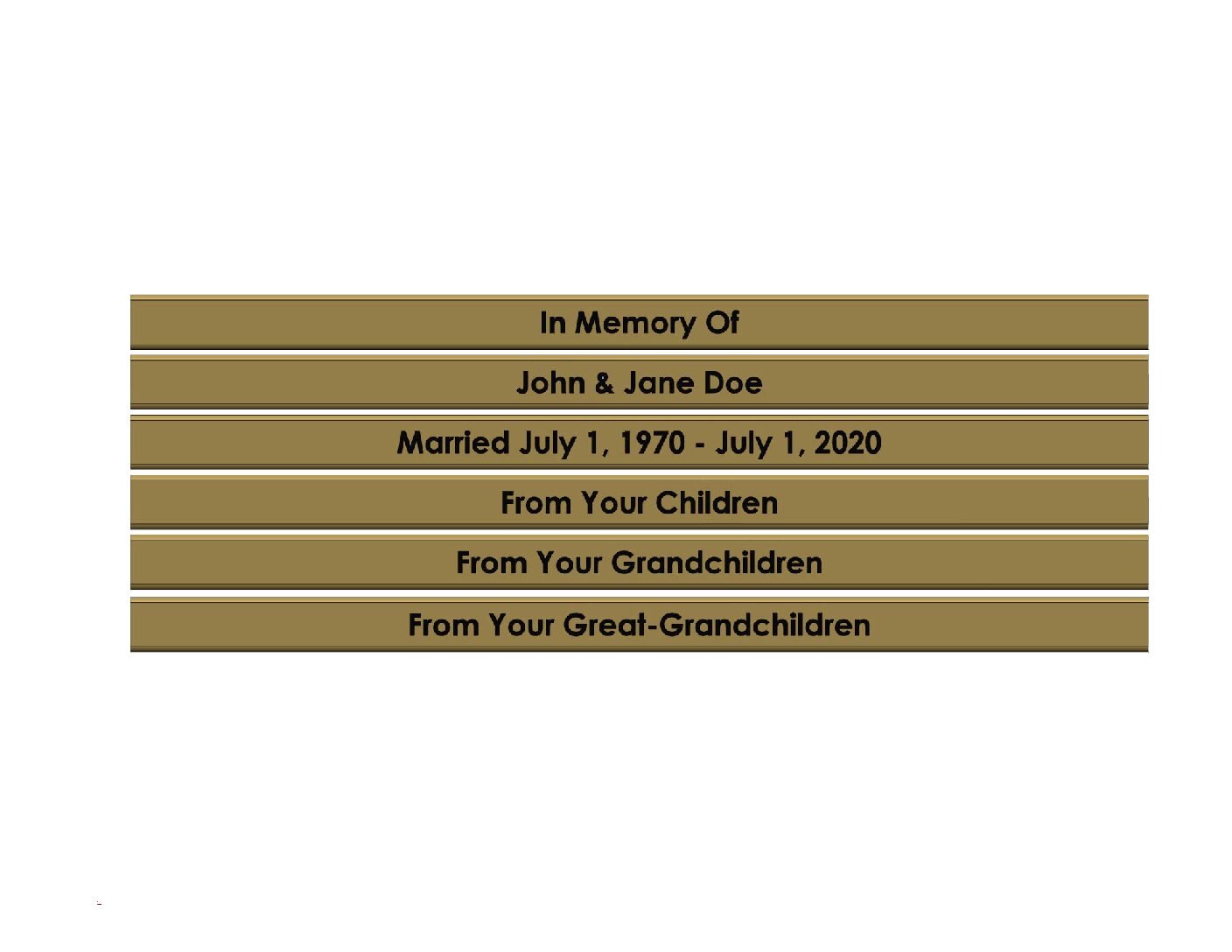 WBW #CL11 Memorial (1" Tall Letters Engraved & Painted Black in 6 Boards)